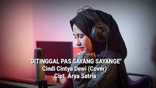 Download lagu Ditinggal Pas Sayang Sayange - Arya Satria (Cover) Cindi Cintya Dewi mp3