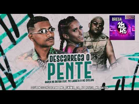 Barca na batida.mc ciclope feat.mc laureta (descarrega o pente)