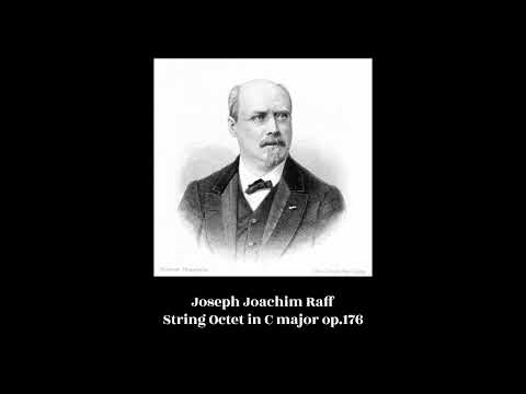 Joseph Joachim Raff - String Octet in C major op.176