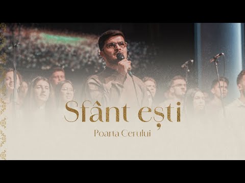 Poarta Cerului - Sfânt ești
