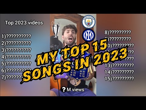 My top 15 songs in 2023