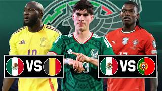 PREVIEWING Mexico's March 2026 Window (Portugal & Belgium Predictions)