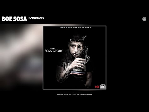 BOE Sosa - Raindrops (Audio)