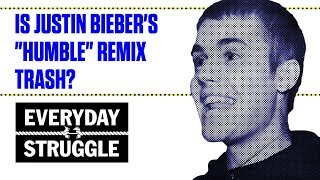 What Is This Justin Bieber &quot;Humble&quot; Remix?