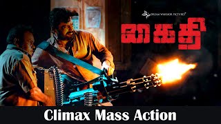 Kaithi Climax Mass Action  Karthi  Lokesh Kanagara