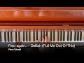 Fred again.. - Delilah (Pull Me Out Of This) - PIANO TUTORIAL