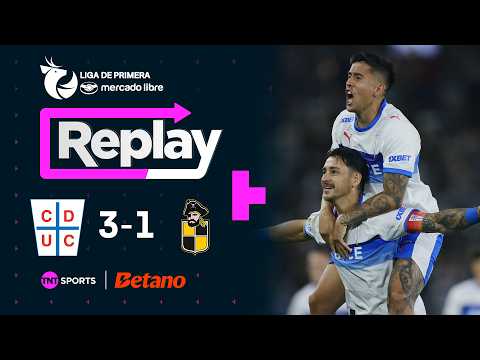 TNT Sports Replay | Universidad Católica 3 - 1 Coquimbo Unido | Fecha 4