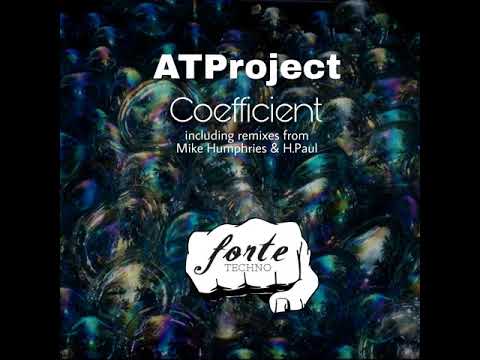 ATProject Coefficient 3.0 (H .Paul Remix)