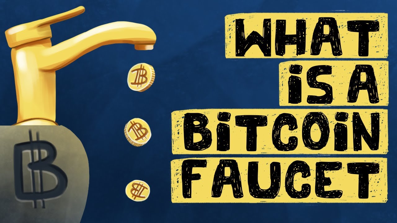What is a Bitcoin Faucet? (How it works + Examples)