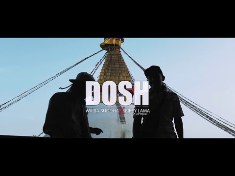 DOSH - Waiba Buddha x Bikey Lama A,K,A (GuptaBasi)