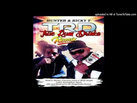 Hunter & Ricky T - True Rum Drinker Remix [Chutney/Soca] 2017 [HD]