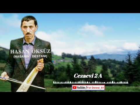 HASAN ÖKSÜZ - Cezaevi 2 A