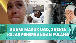 Hanung Bramantyo Masuk UGD Rumah Sakit, Zaskia Adya Mecca Kejar Penerbangan Terakhir ke Jakarta