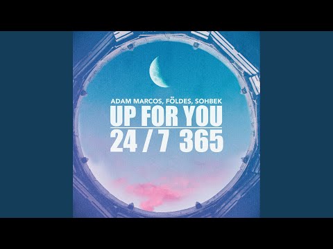 Up For You (24/7 365)