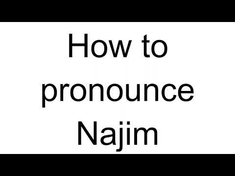 How to Pronounce Najim (Arabic)