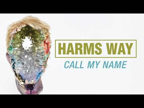 Harms Way - Call My Name (OFFICIAL)