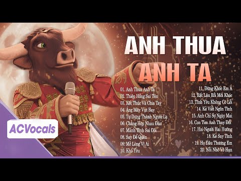 Top Hit Ca Sĩ Giấu Mặt Hay Nhất | Anh Ấy Tốt Hơn Anh À, Anh Ta Cũng Thương Em À... Anh Thua Anh Ta