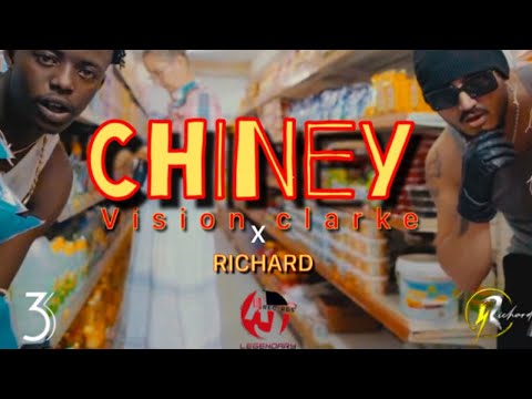 Chiney- Vision Clarke (official video) ft. Richard