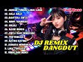 DJ REMIX DANGDUT LAWAS DJ GALA GALA DJ JANGAN TUNGGU LAMA LAMA FULL BASS TERBARU