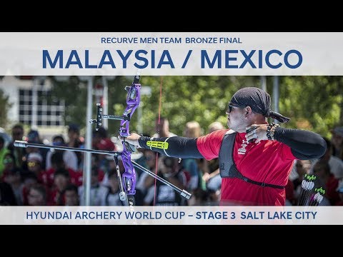 Malaysia v Mexico – Recurve Men Team Bronze Final | Salt Lake City 2017