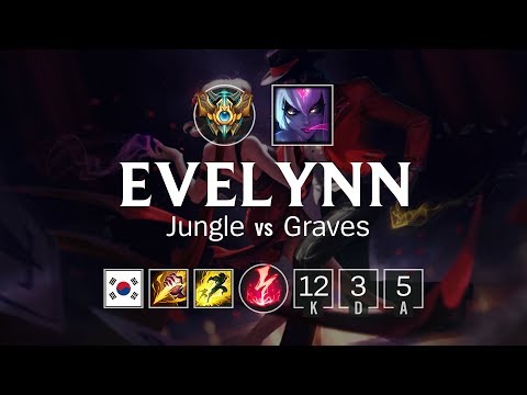 Evelynn Jungle vs Graves - KR Challenger Patch 8.4