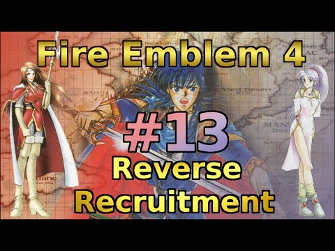 How Not To Do Yied Shrine - Let's Play Fire Emblem 4 Reverse Recruitment - Part 13 (Ch7)