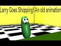 Old VeggieTales Animation Larry Goes Shopping