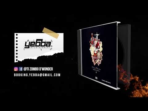 Yebba Ent | TI ZOMBO D'Wonder - Tó nem aí (Música)