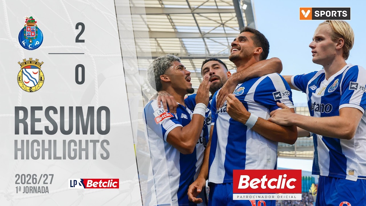 Resumo: FC Porto 2-0 Alverca (Liga 26/27 #1)