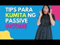 TIPS PARA KUMITA NG PASSIVE INCOME