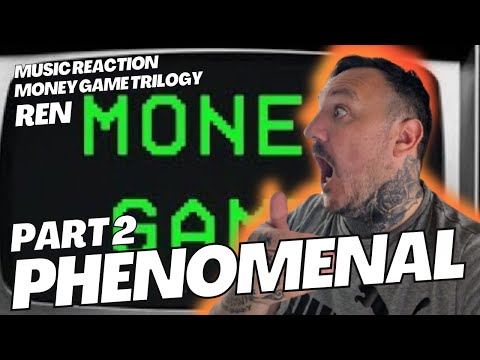 UK Dad First Time Reaction to Ren – “The Money Game Pt. 2” 💸🔥