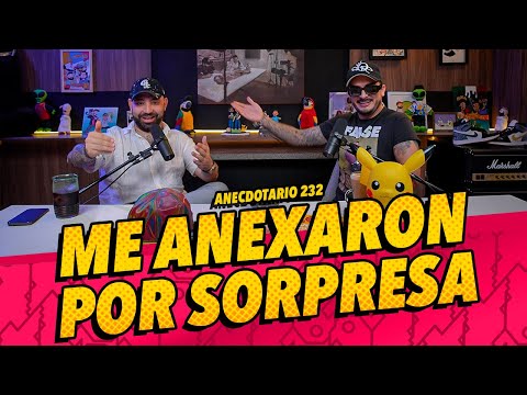 La cotorrisa - EP 232 - Me anexaron por sorpresa