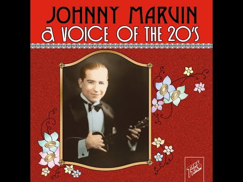 Early Johnny Marvin - Mary Lou [1926].