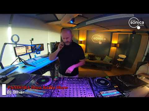 Dj Oliver · Pandora Ibiza radio show · 15.JUN.2023