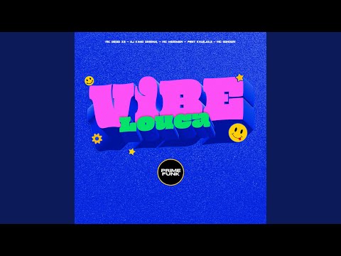 Vibe louca