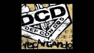 Def Con Dos - Cuanta Cacota (Parte I y parte II)