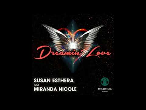 Susan Esthera, Miranda Nicole - Dreamin' Love (Main Vocal)