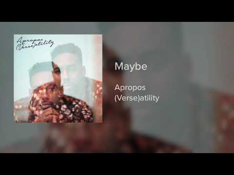 APROPOS - Maybe (Official Audio) Video