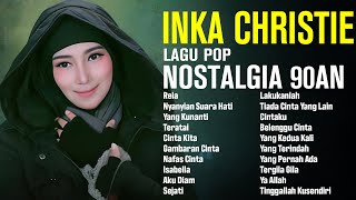 Download lagu Full Album Inka Christie Terbaik | Lagu Pop Nostalgia 80an - 90an | Rela, Nyanyian Suara Hati mp3 Download lagu Full Album Inka Christie Terbaik | Lagu Pop Nostalgia 80an - 90an | Rela, Nyanyian Suara Hati mp3