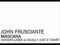 John Frusciante - Mascara