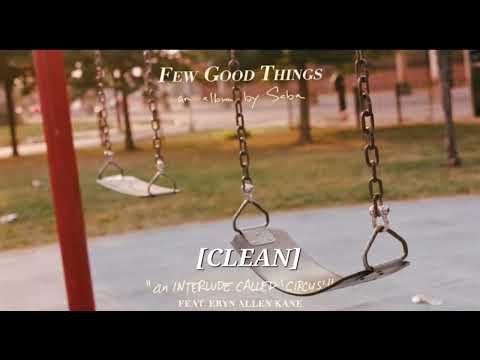 Saba - An Interlude Called "Circus" (Ft. Eryn Allen Kane) [CLEAN]