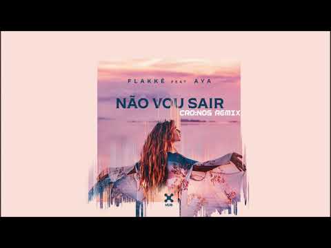 Flakkë feat. AYA - Não Vou Sair (Cronos Remix)