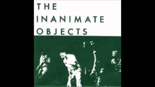 Inanimate Objects - The New One (1982)