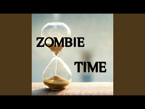 Zombie Time