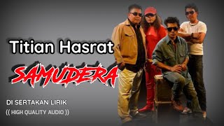 Download lagu TITIAN HASRAT SAMUDERA WITH LYRIC KUMPULAN ROCK KA... mp3