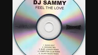 DJ Sammy ‎– Feel The Love (2009)