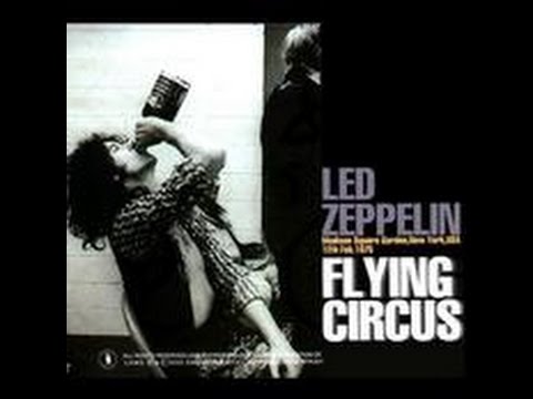 Led Zeppelin Flying Circus | Live MSG NY. 2-12-75.Soundboard Recording.