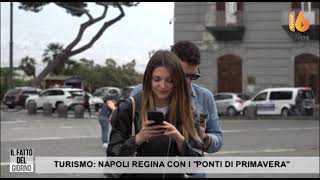turismo napoli regina con i ponti di primavera