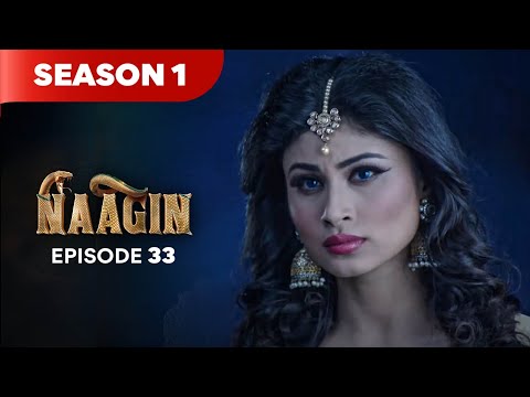 Naagin Drama Serial | Season 1 | EPISODE 33 | Best Drama 2025