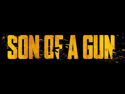 SON OF A GUN HD Trailer 1080p german deutsch